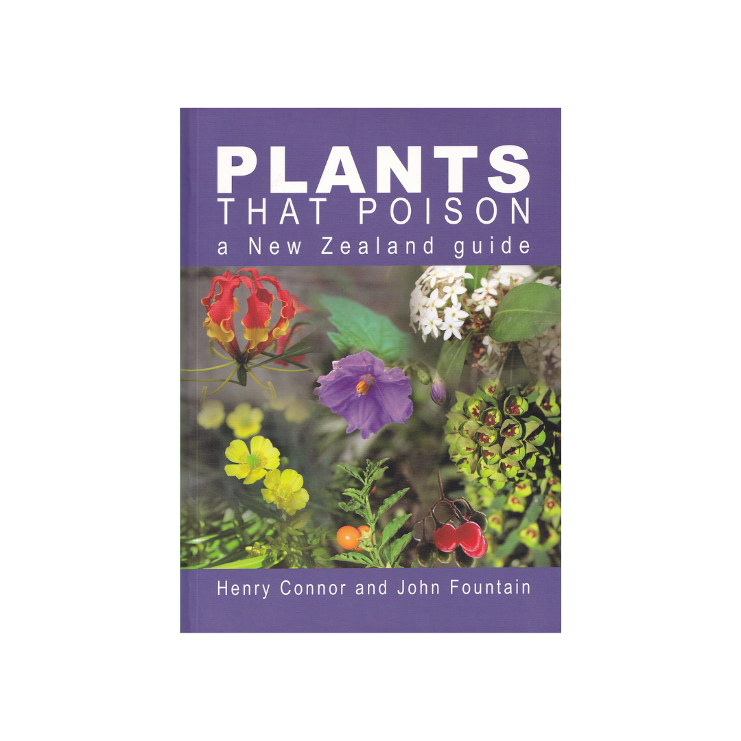 Plants that Poison. A New Zealand Guide.