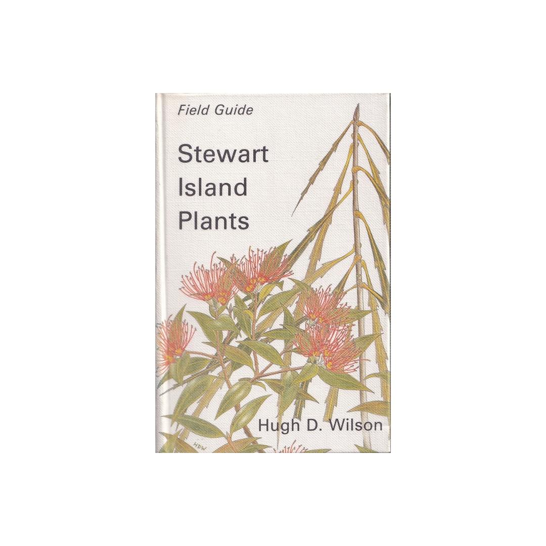 Stewart Island Plants. Field Guide.