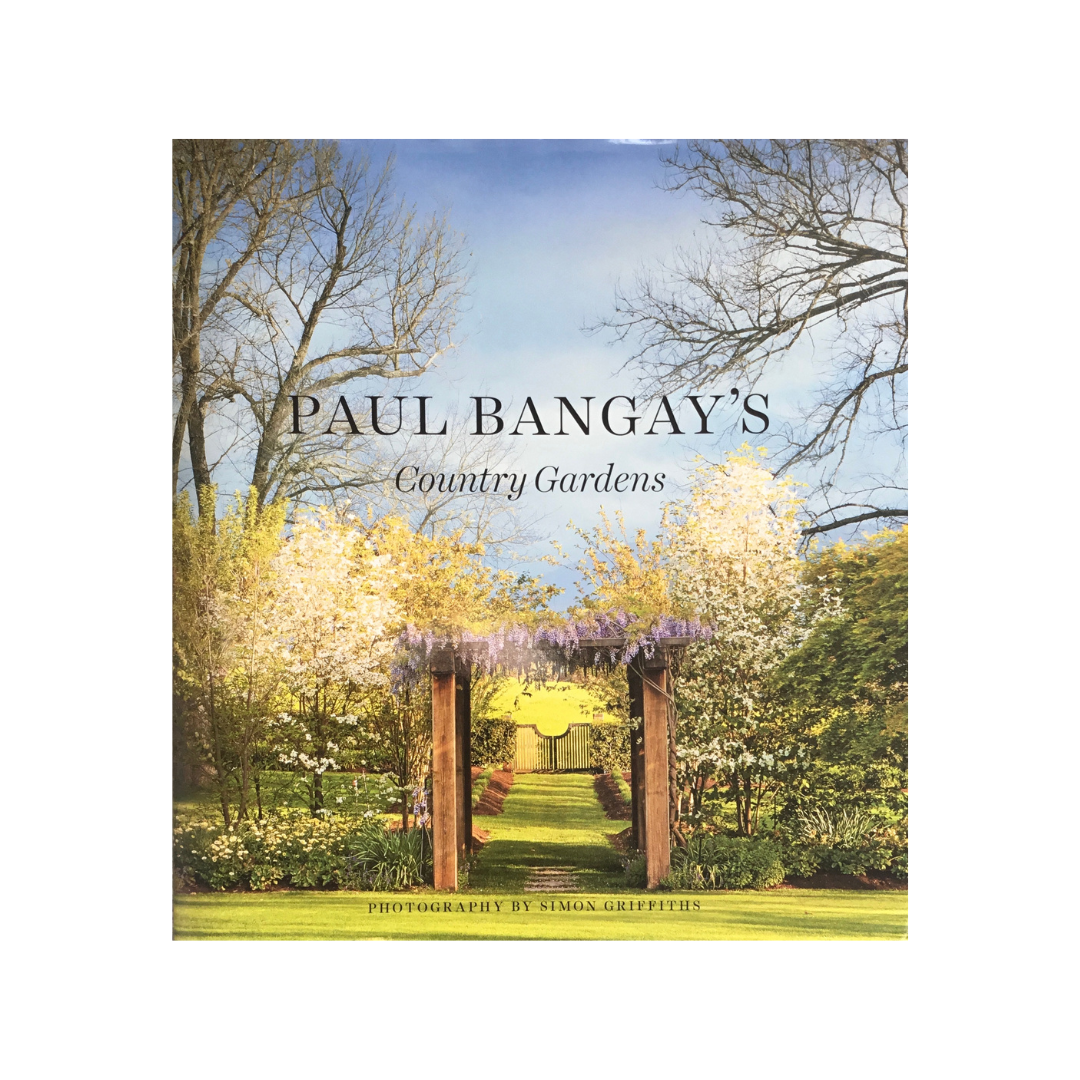 Paul Bangay’s Country Gardens.