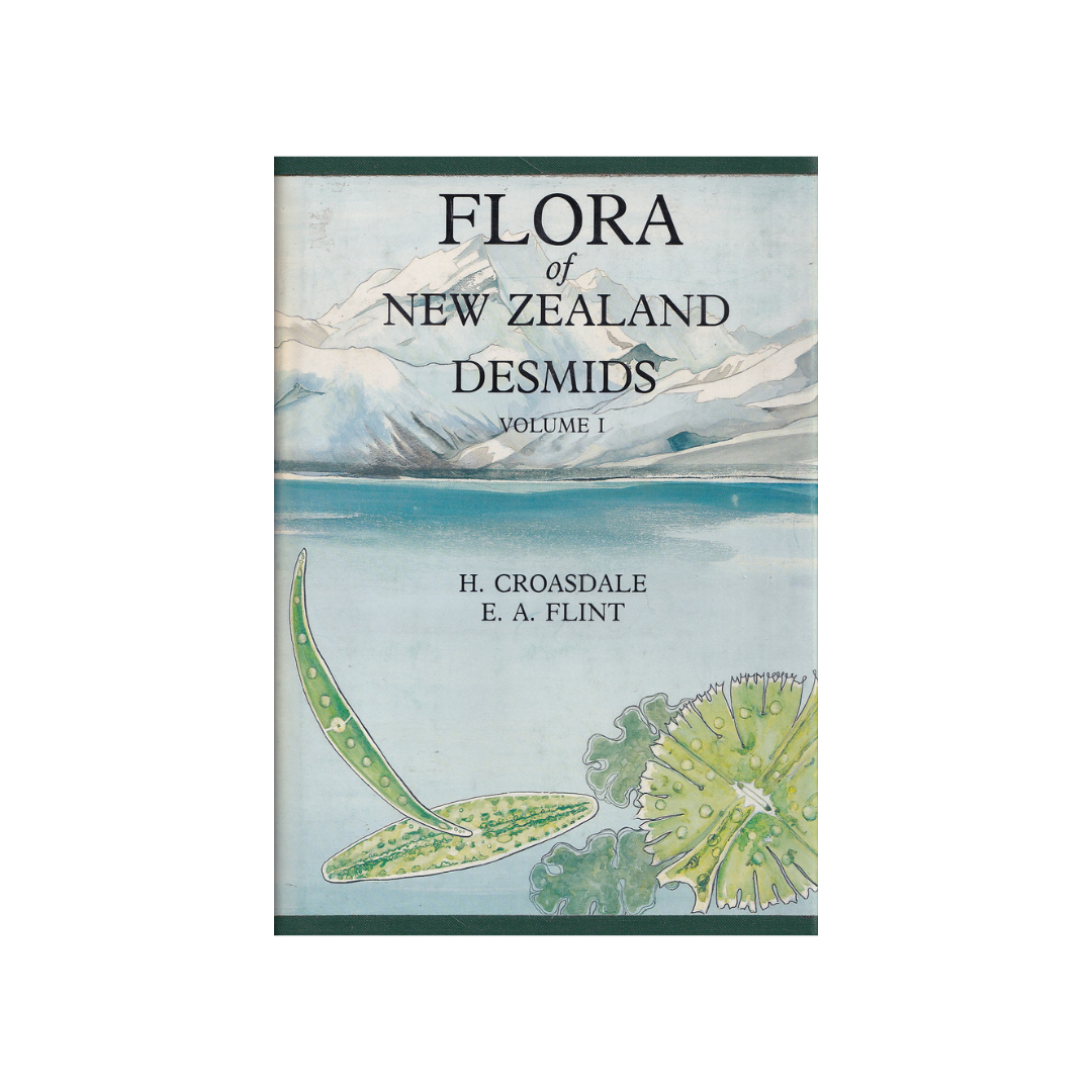 FLORA of NEW ZEALAND DESMIDS. Two Volumes.