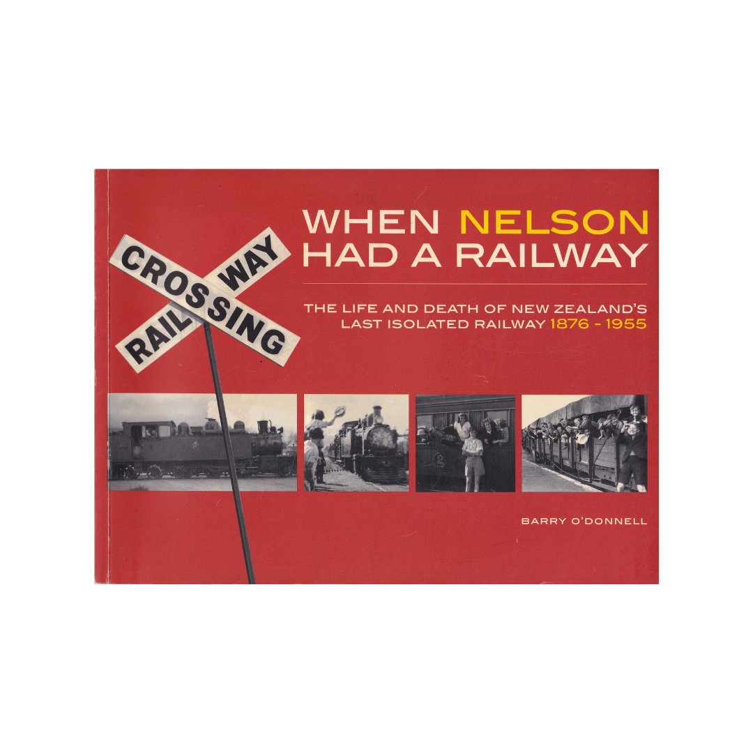 When Nelson had a Railway.
