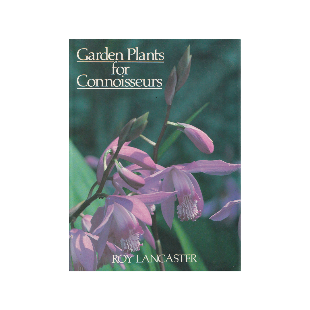 Garden Plants for Connoisseurs.