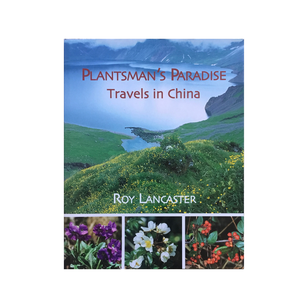 Plantsman’s Paradise. Travels in China. NEW.