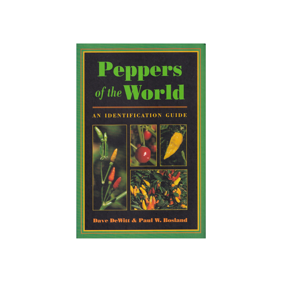 Peppers of the World. An Identification Guide.