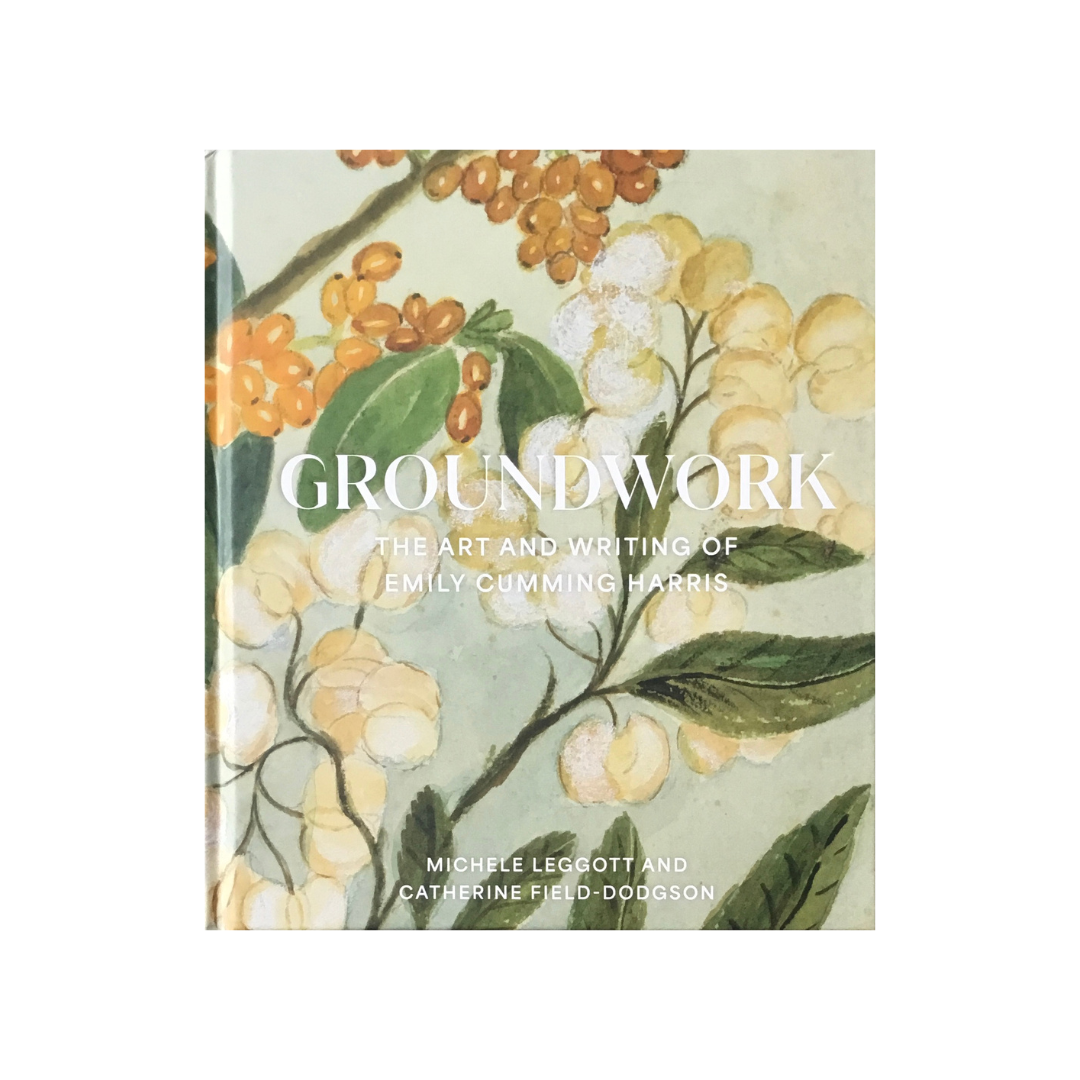 Groundwork. The Art and Writing of Emily Cumming Harris. NEW.