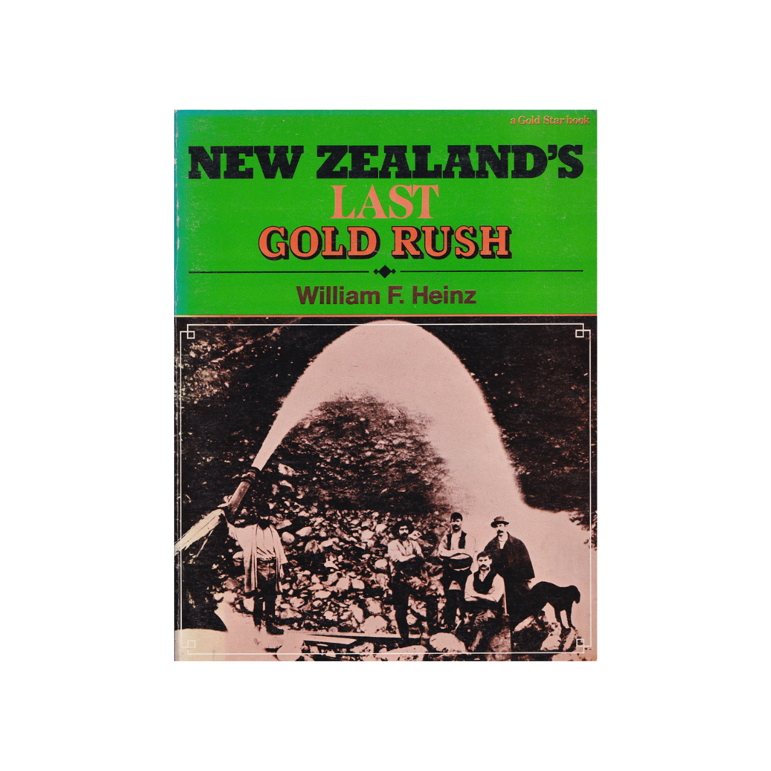 New Zealand’s Last Gold Rush.
