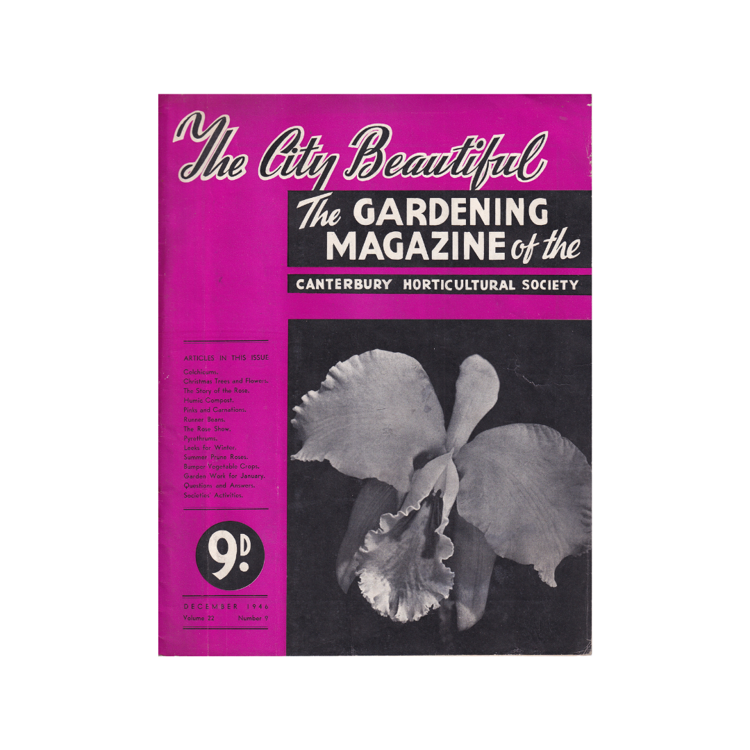 The City Beautiful. Magazine of the Canterbury Horticultural Society, 1946 & 1952. TWO COPIES.