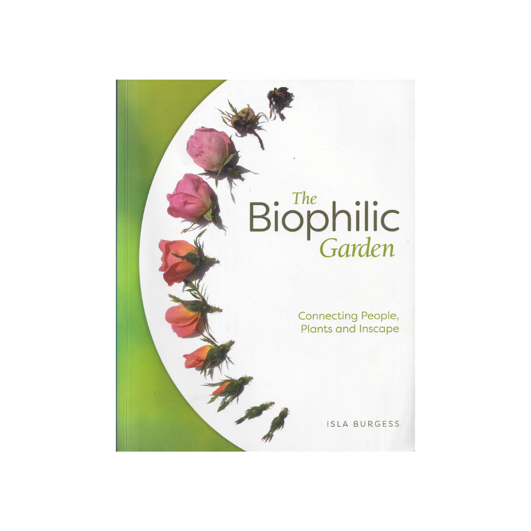 The Biophilic Garden.