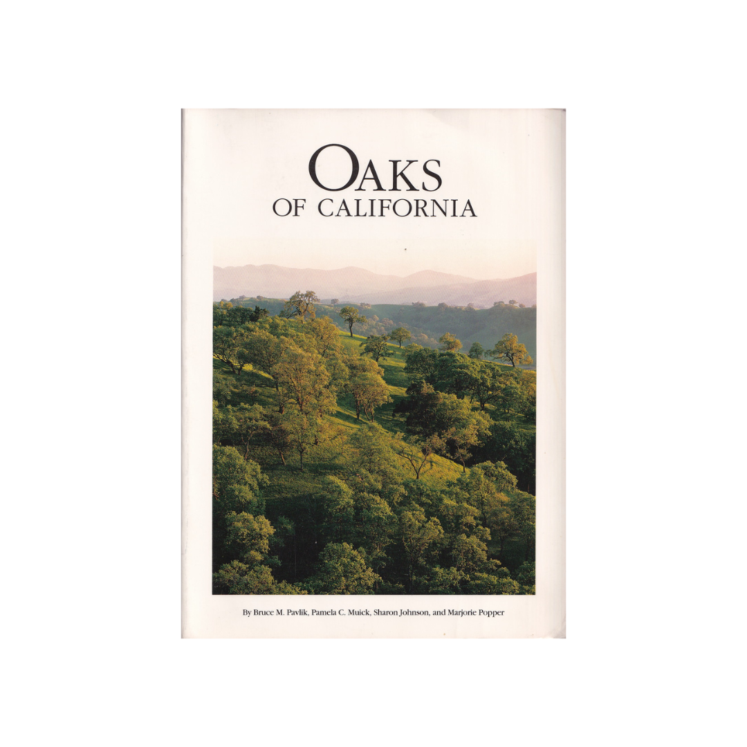 Oaks of California.