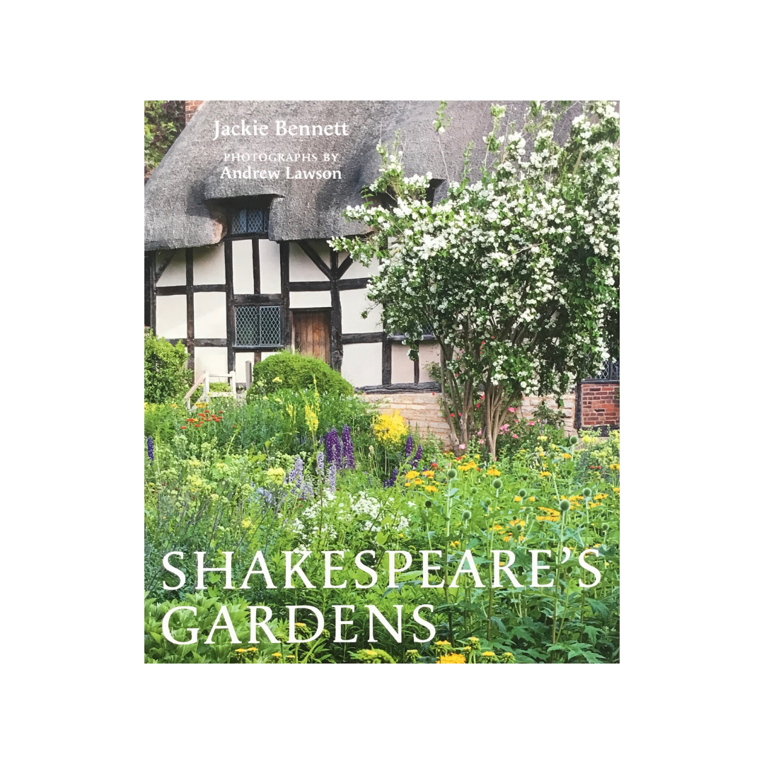 Shakespeare’s Gardens.