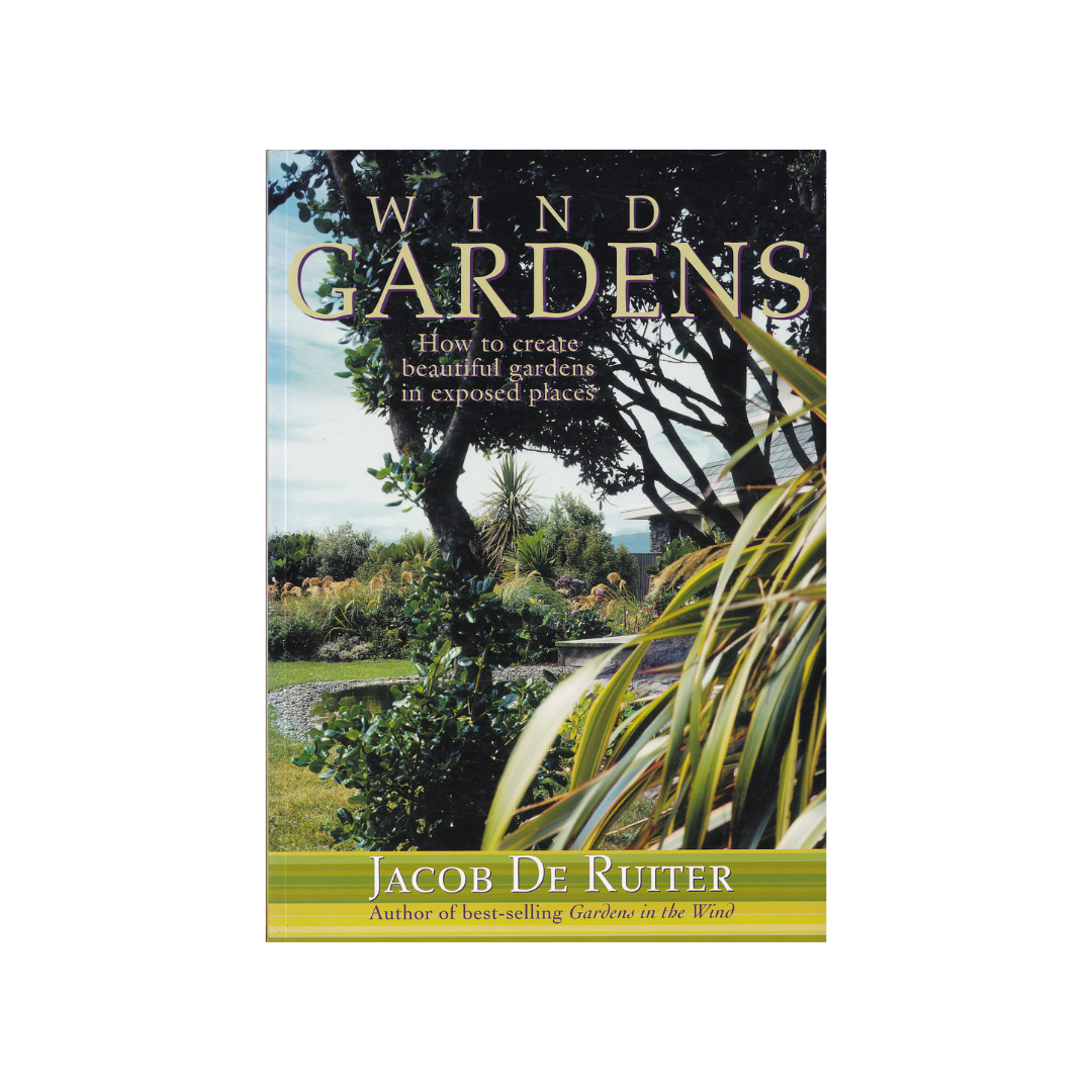 Wind Gardens. How to create beautiful gardens in exposed places.