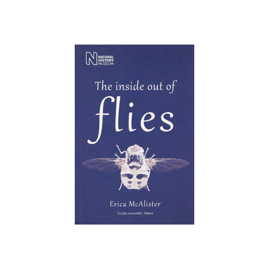 The Inside out of Flies. NEW.