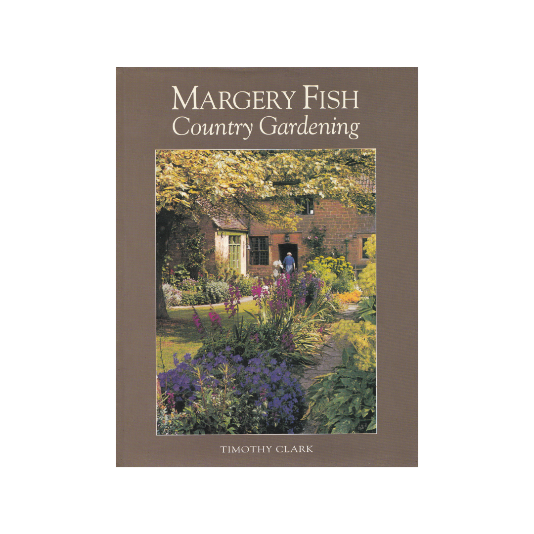 Margery Fish. Country Gardening.