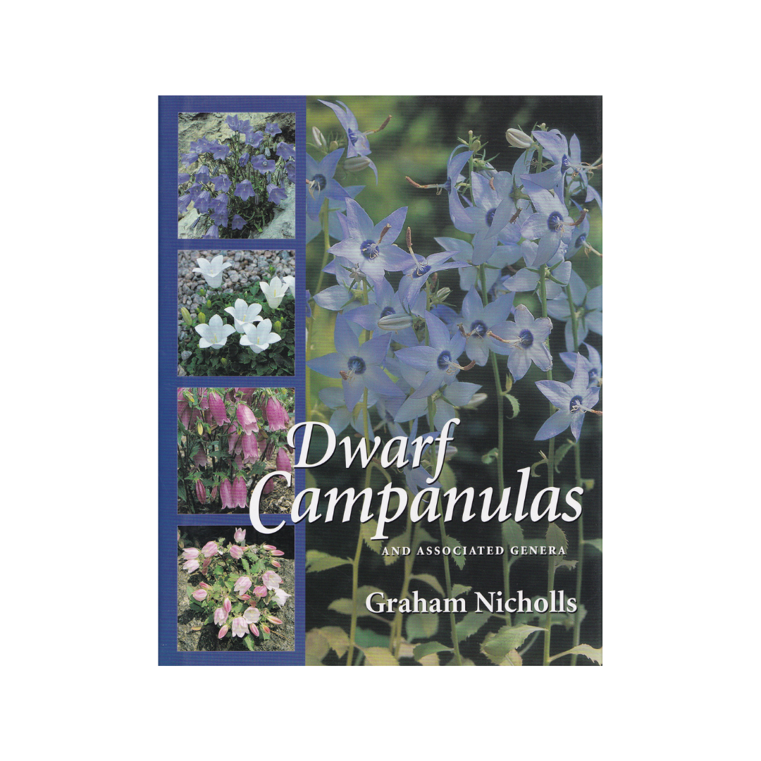 Dwarf Campanulas and Associated Genera.