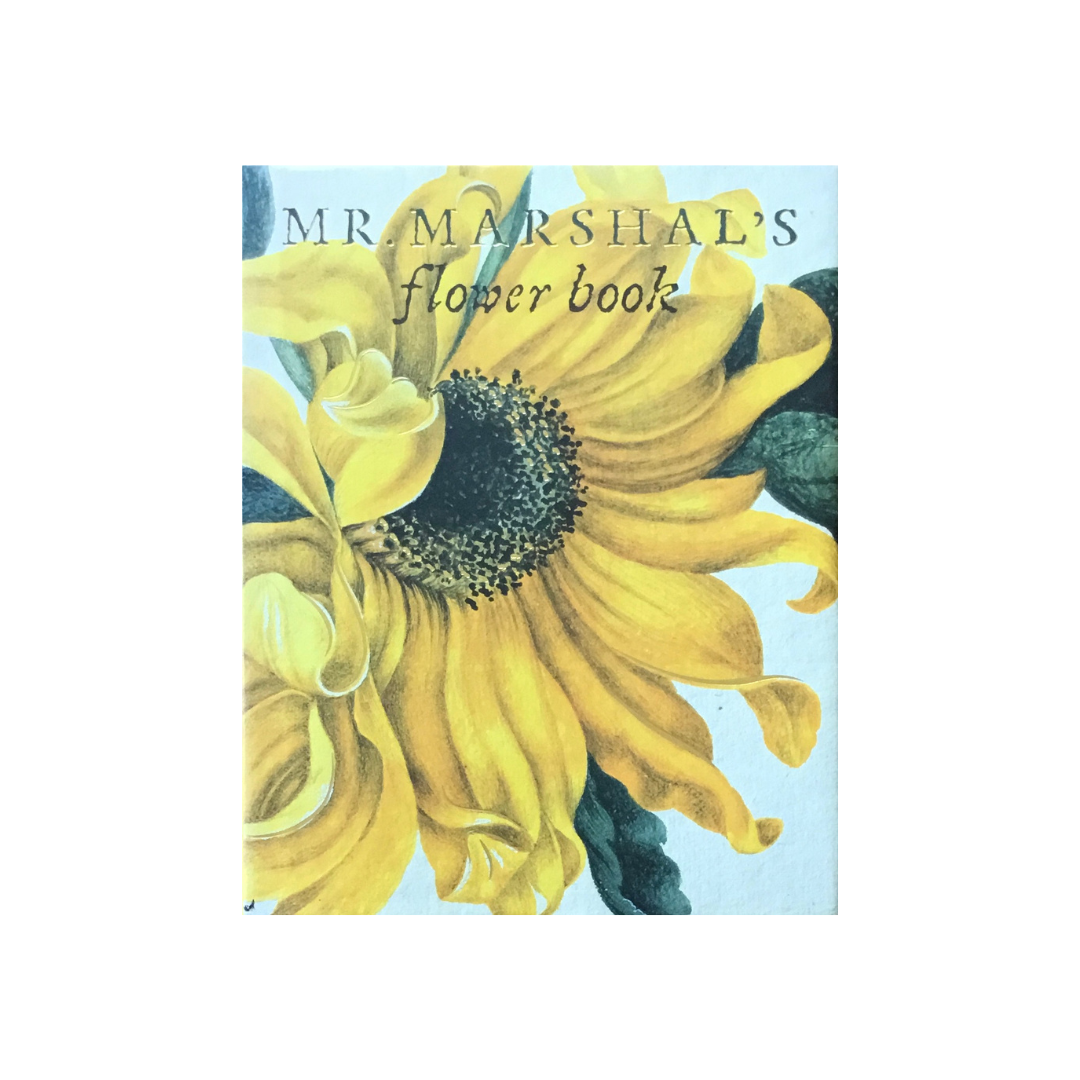 Mr Marshal’s Flower Book.