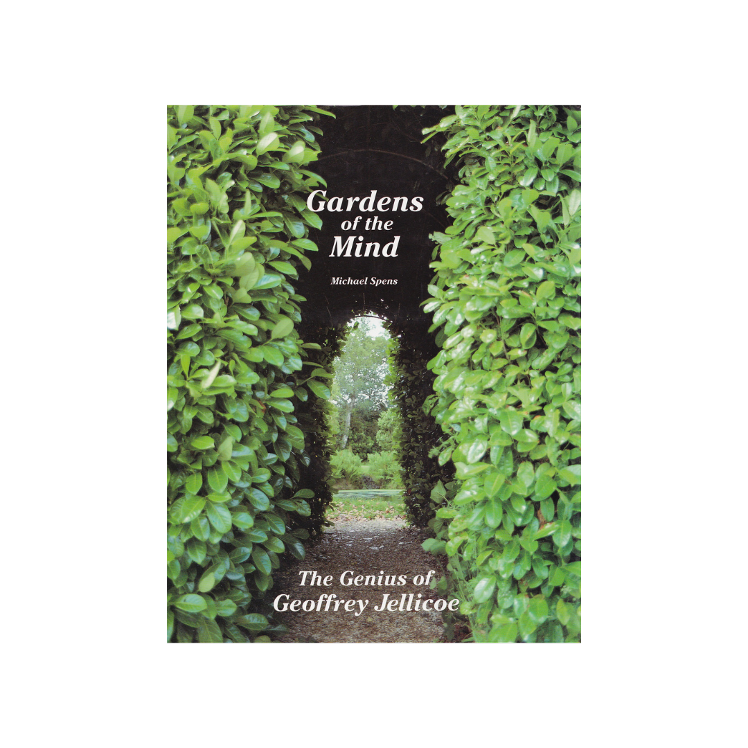 Gardens of the Mind. The Genius of Geoffrey Jellicoe.