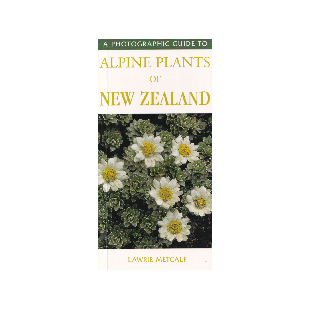 Guide to Alpine Plants of New Zealand. NEW.