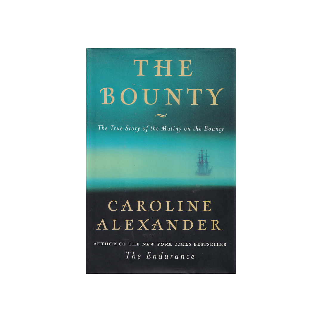 The Bounty. The True Story of the Mutiny on the Bounty.