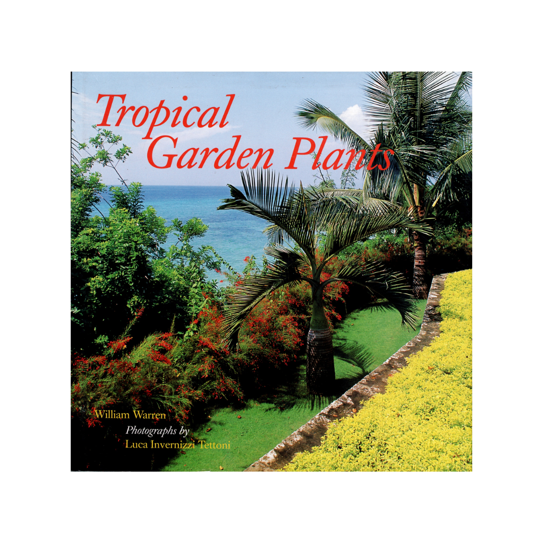 Tropical Garden Plants.
