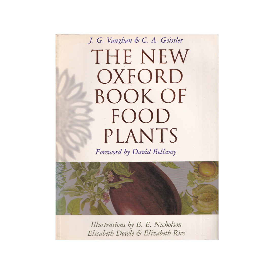 The New Oxford Book of Food Plants.