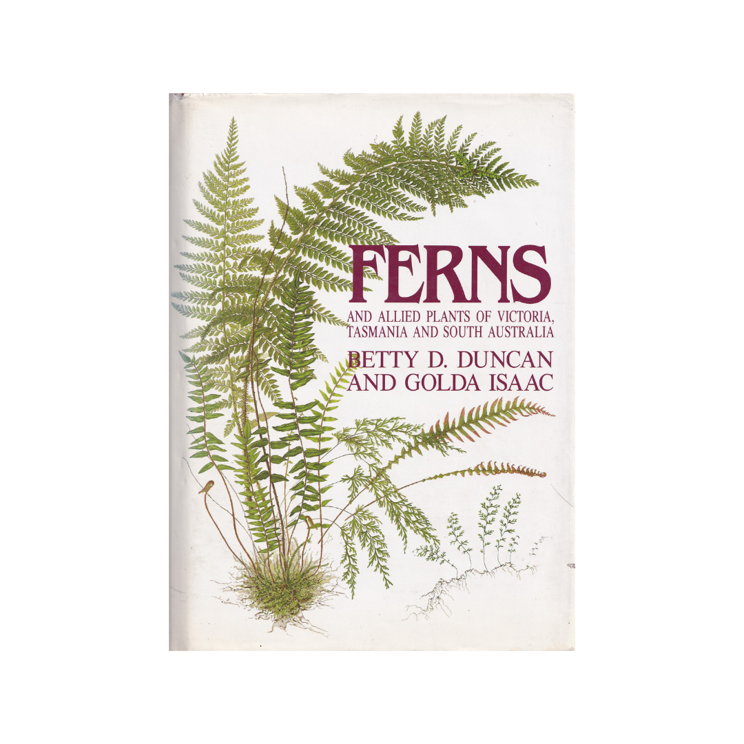 Ferns and Allied Plants of Victoria, Tasmania and South Australia.