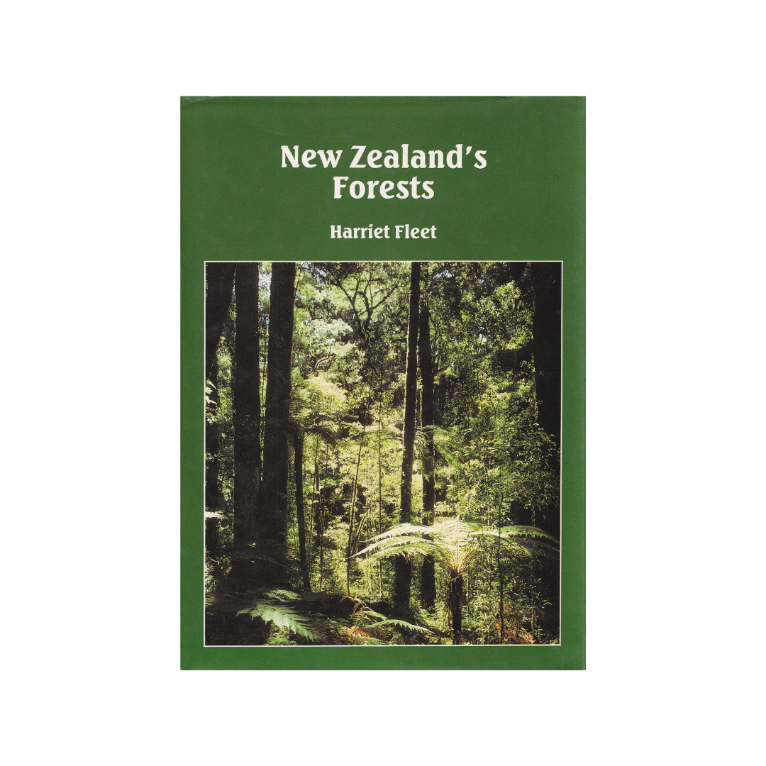 New Zealand’s Forests.