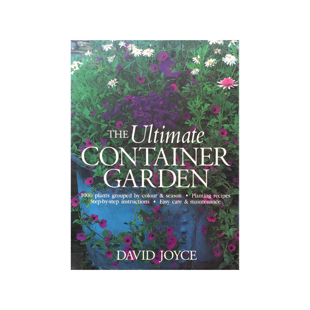The Ultimate Container Garden.