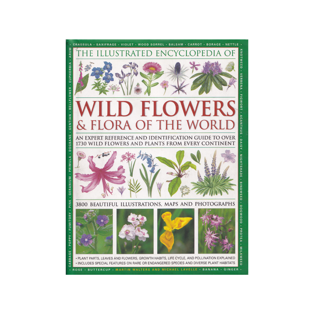 The Illustrated Encyclopedia of Wild Flowers & Flora of the World.