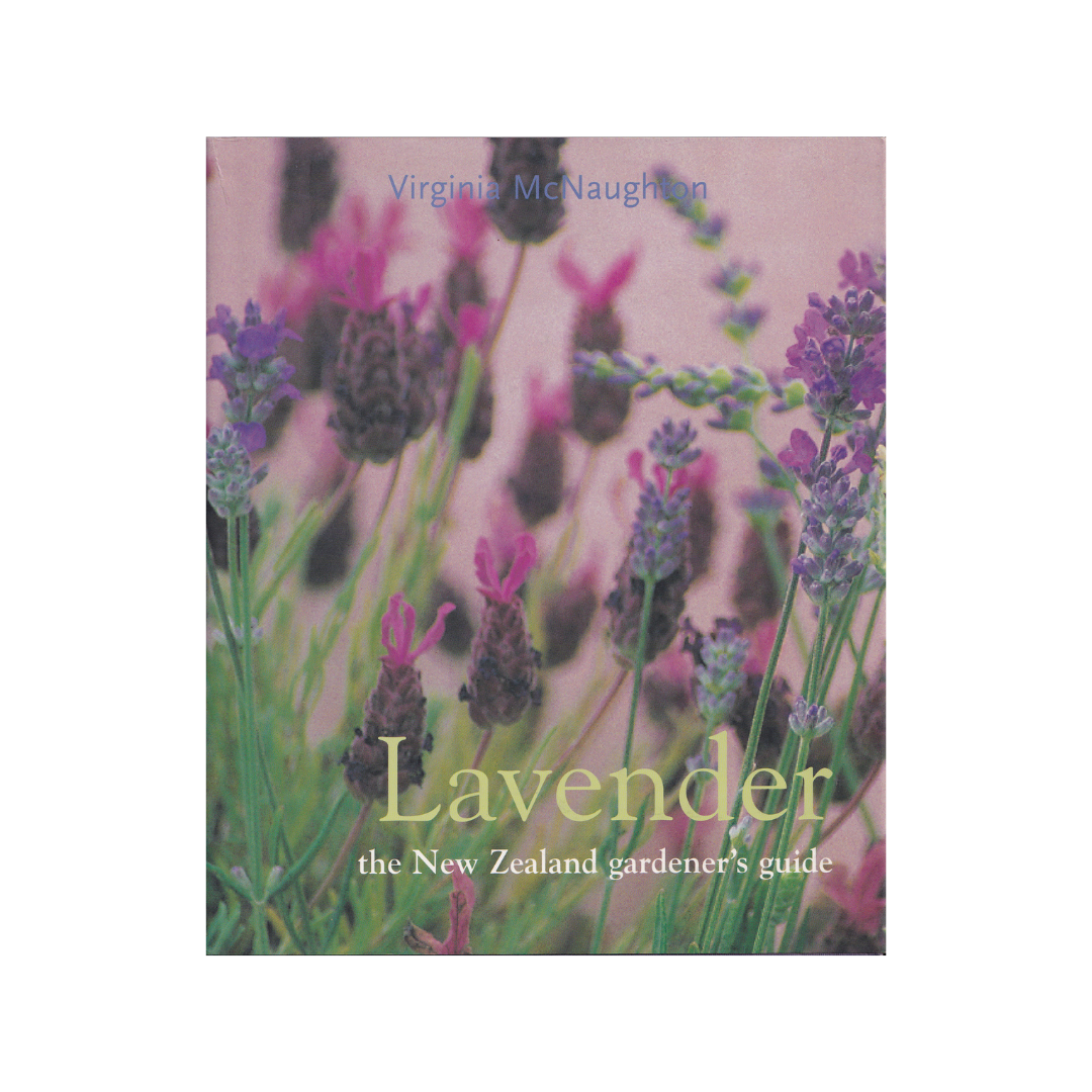 LAVENDER the New Zealand gardener’s guide.