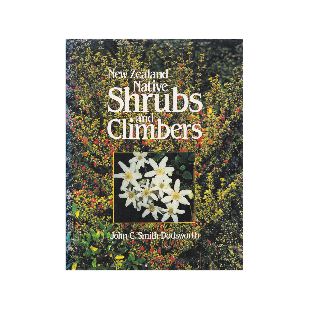 New Zealand Native Shrubs and Climbers.