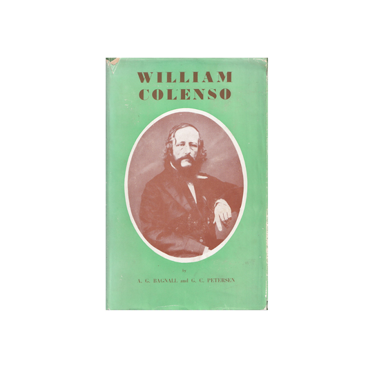 William Colenso His Life and Journeys.