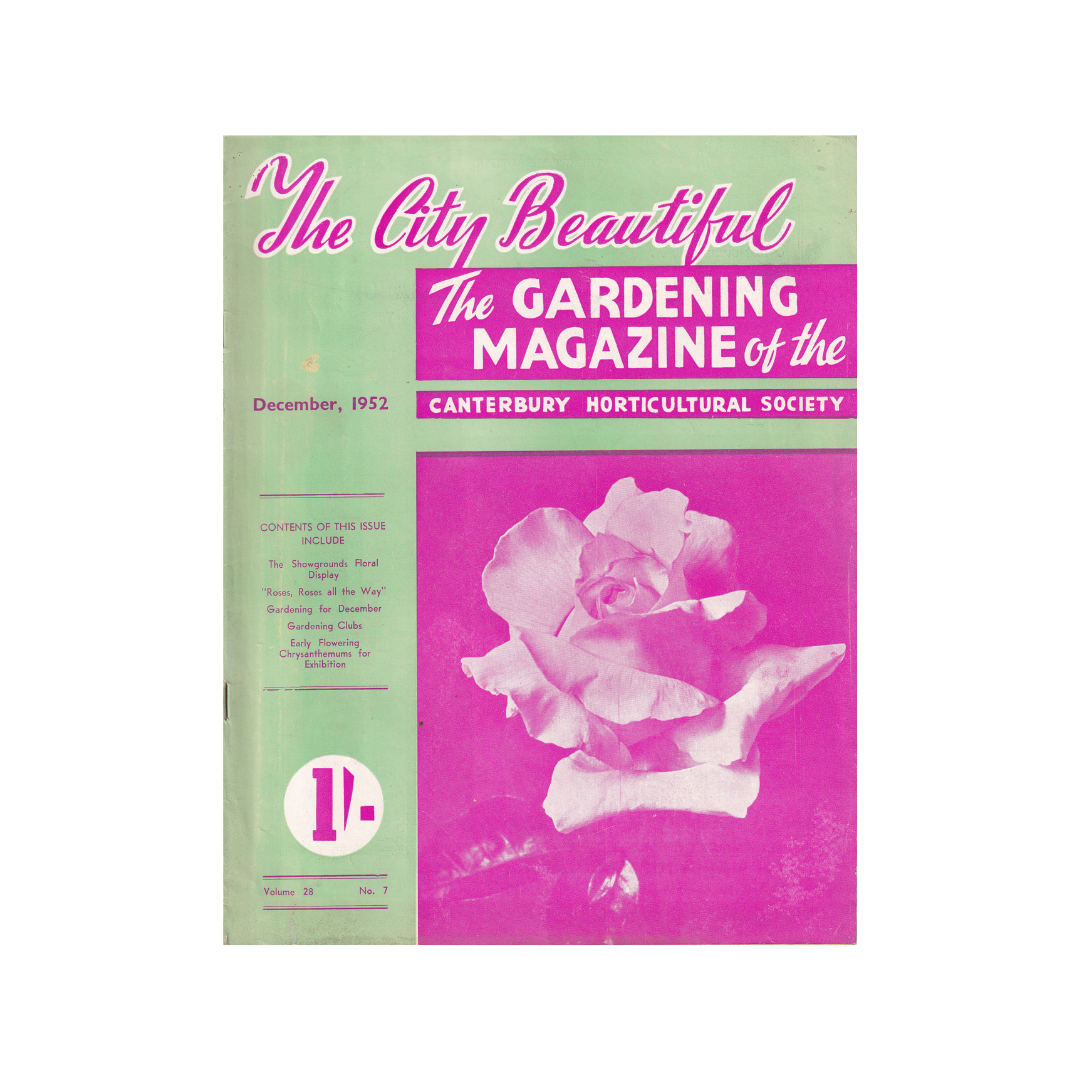 The City Beautiful. Magazine of the Canterbury Horticultural Society, 1946 & 1952.