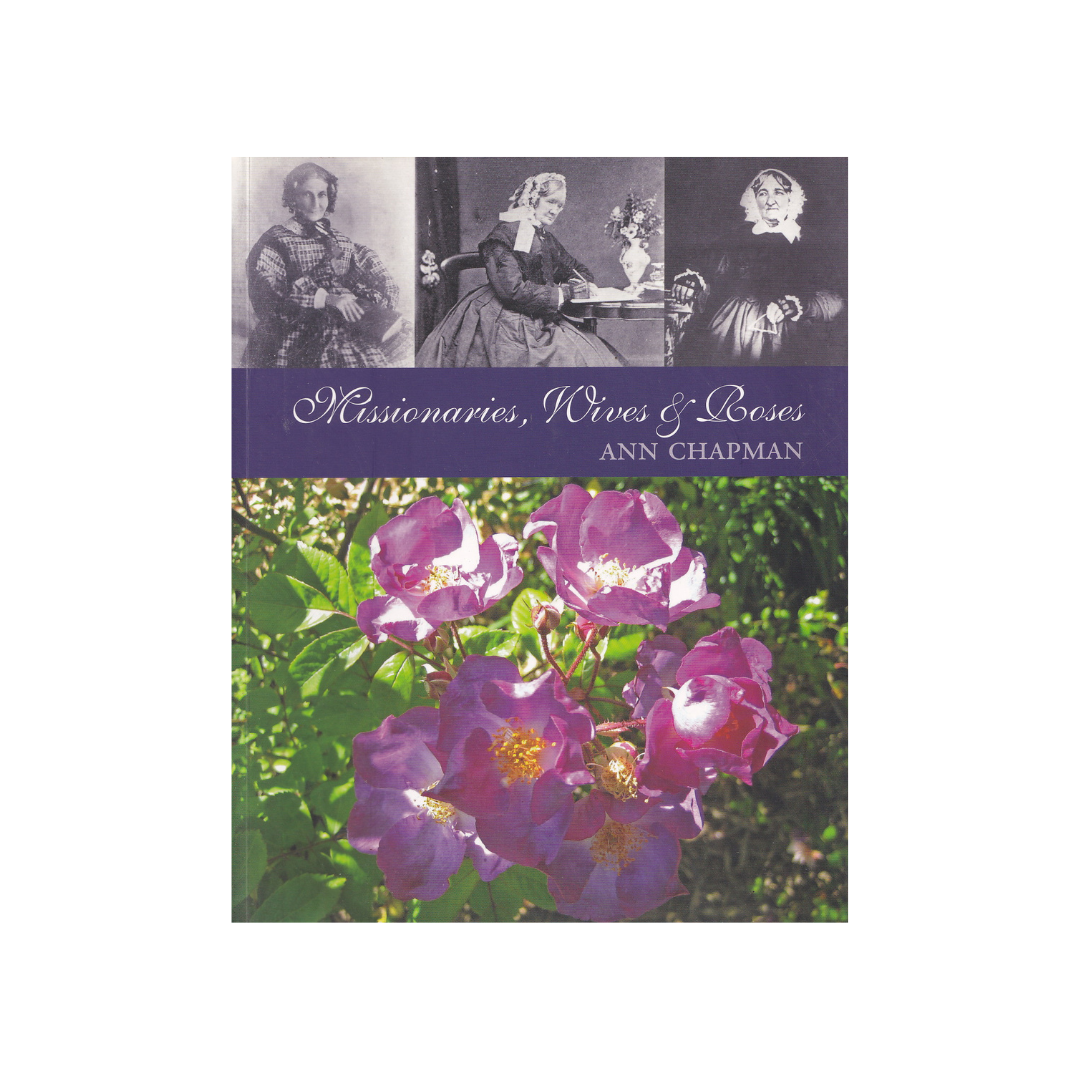 Missionaries, Wives & Roses.