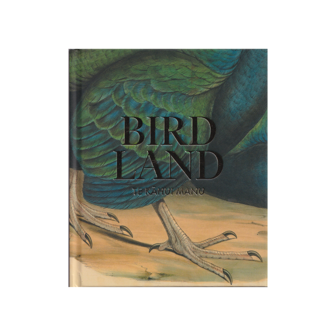 BIRDLAND. Te Kahui Manu. NEW.