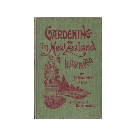 Gardening in New Zealand Illustrated.