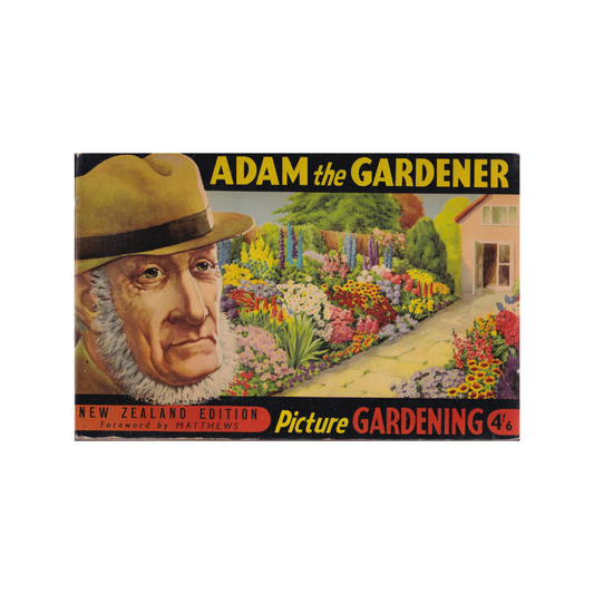 Adam the Gardener. New Zealand Edition.