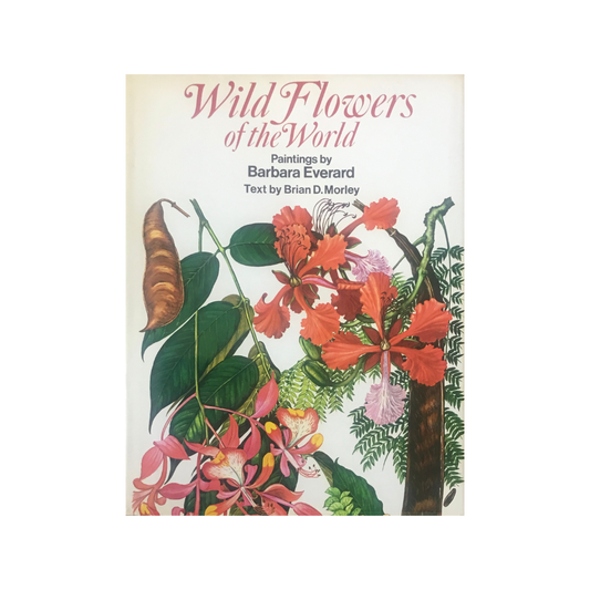 Wild Flowers of the World.