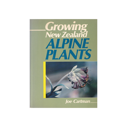 Growing New Zealand Alpine Plants.