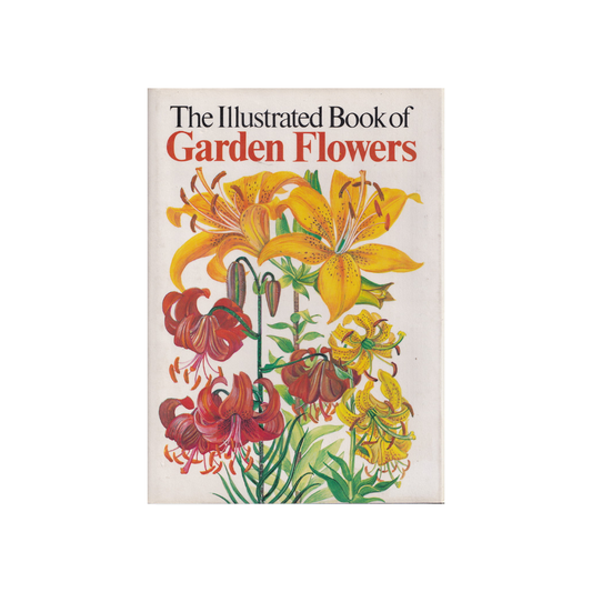 The Illustrated Book of Garden Flowers.