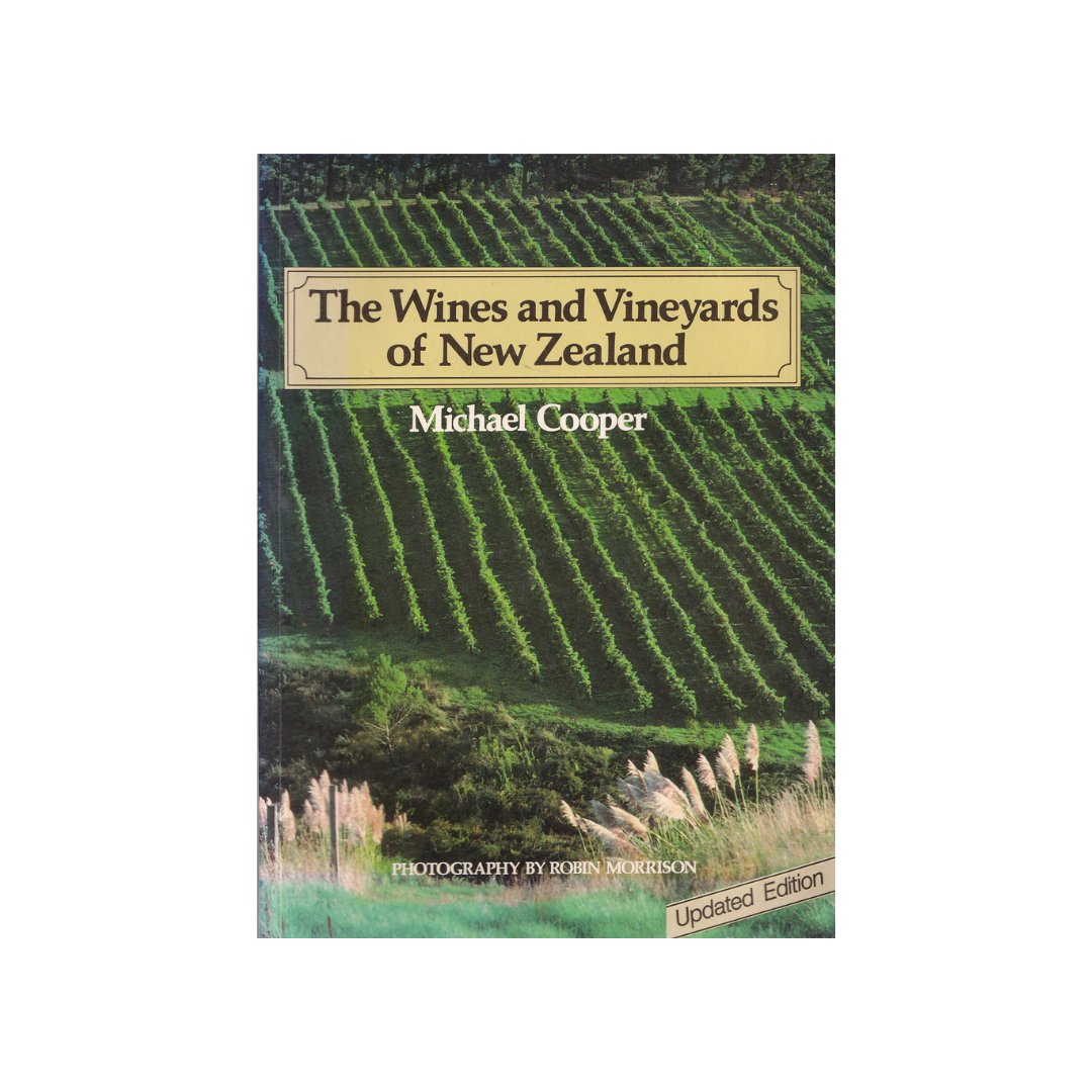 The Wines and Vineyards of New Zealand.