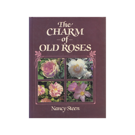 The Charm of Old Roses.