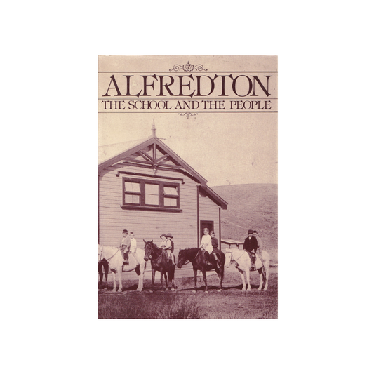 Alfredton. The School and the People.