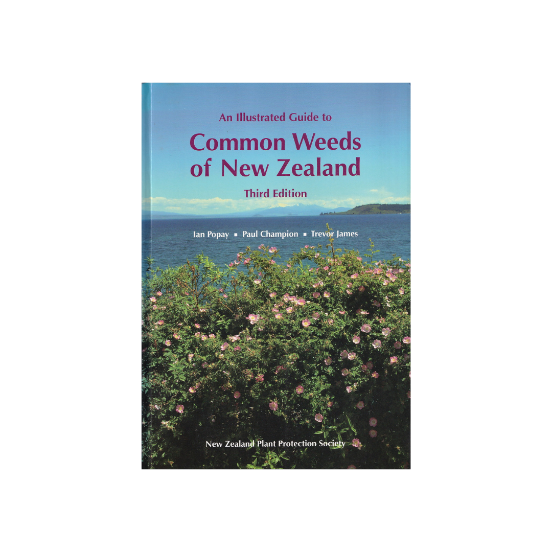 An Illustrated Guide to Common Weeds of New Zealand.