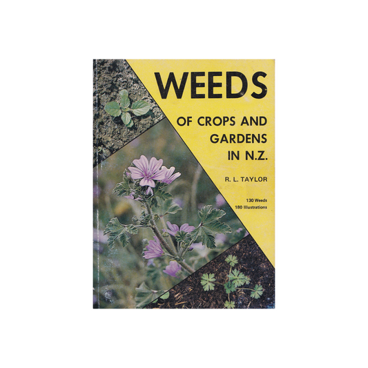 Weeds of Crops and Gardens in NZ.