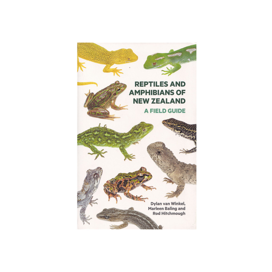 Reptiles and Amphibians of New Zealand. A Field Guide.