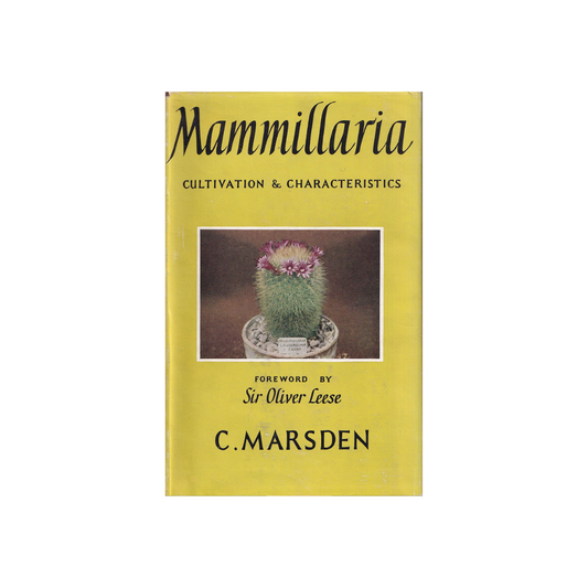 Mammillaria. Cultivation & Characteristics.
