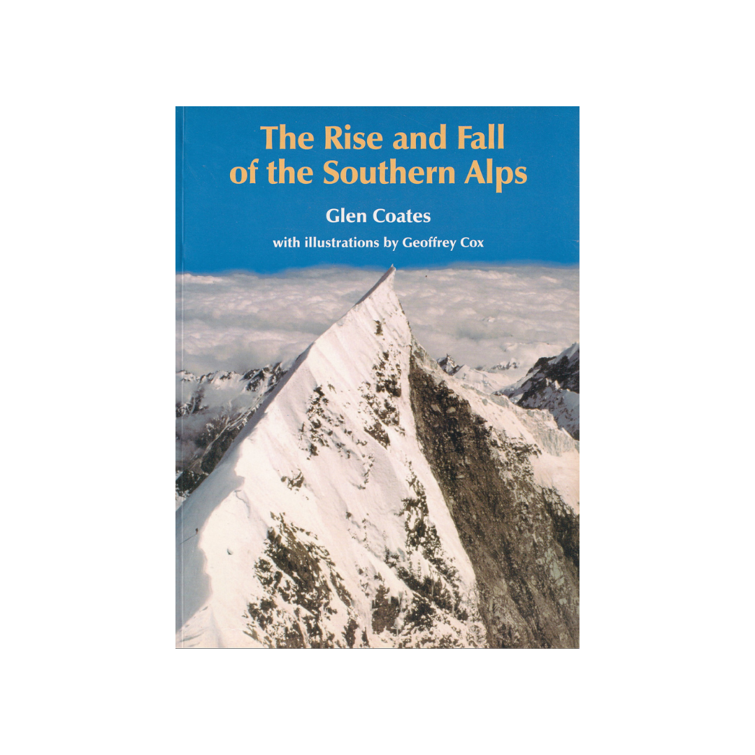 The Rise and Fall of the Southern Alps. – papergardensnz