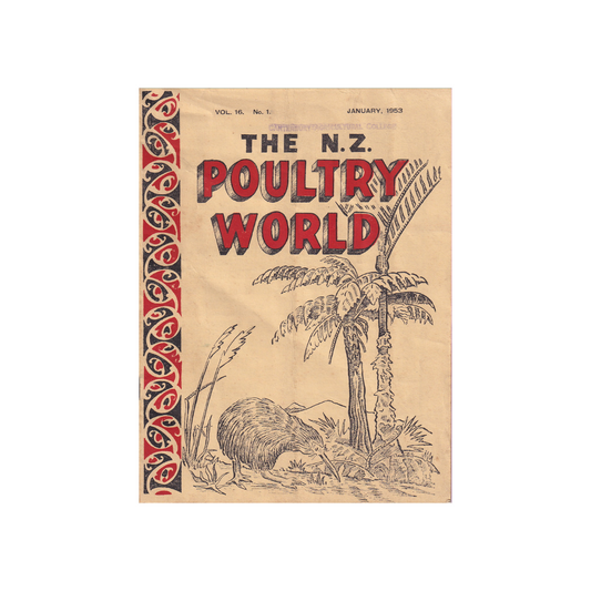 The N.Z. Poultry World, 1952 & 1953. TWO COPIES.