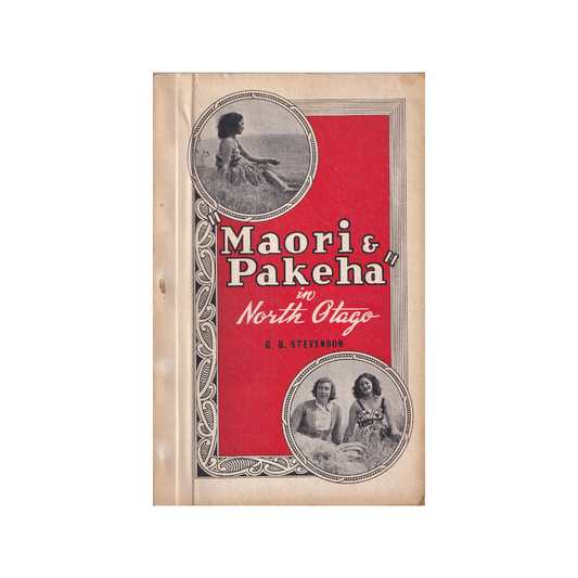 Māori & Pakeha in North Otago.