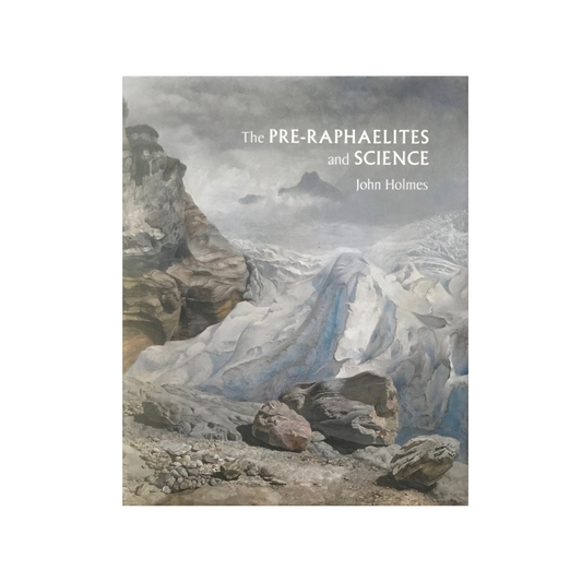 The Pre-Raphaelites and Science. NEW.